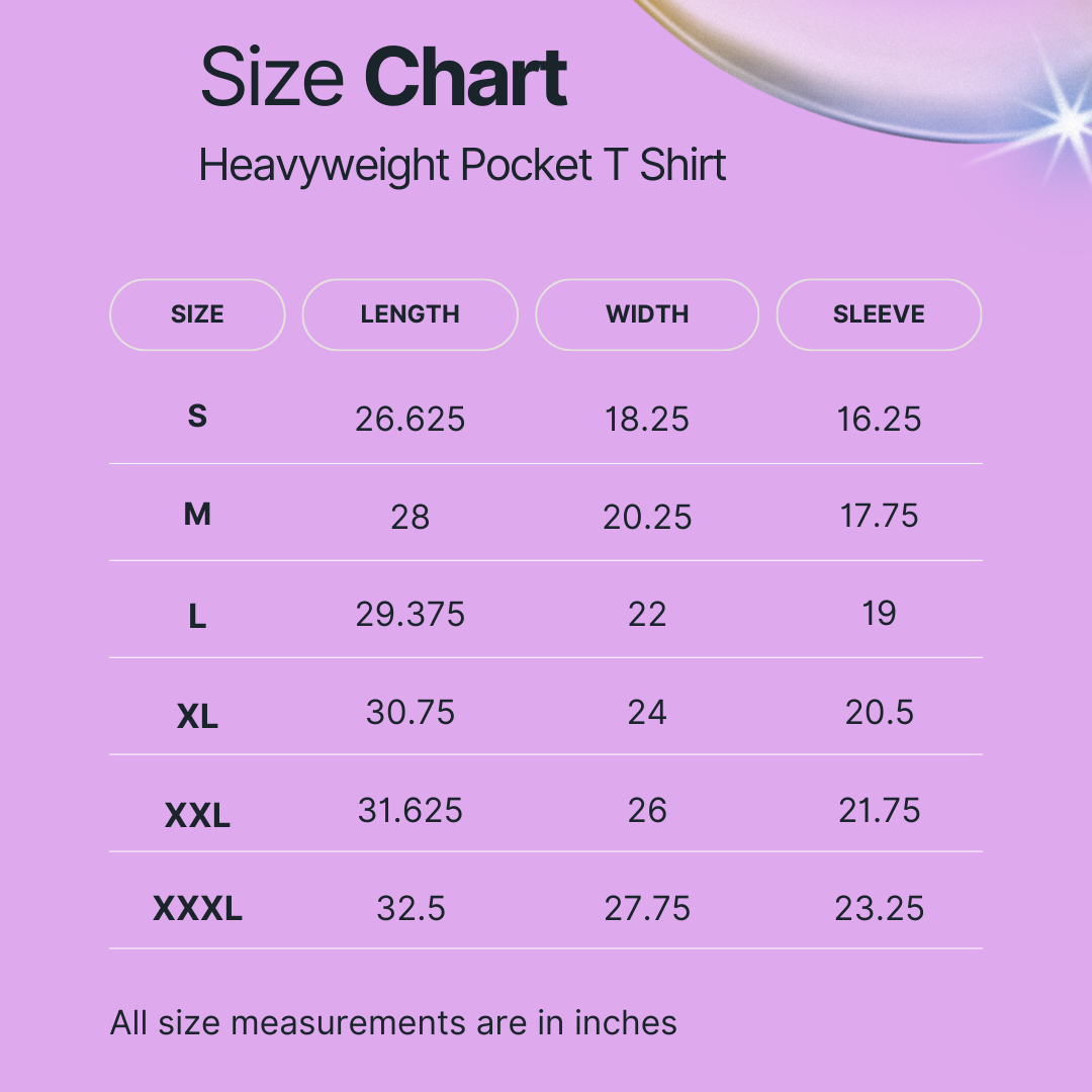 Size Chart. Heavyweight Pocket T Shirt.